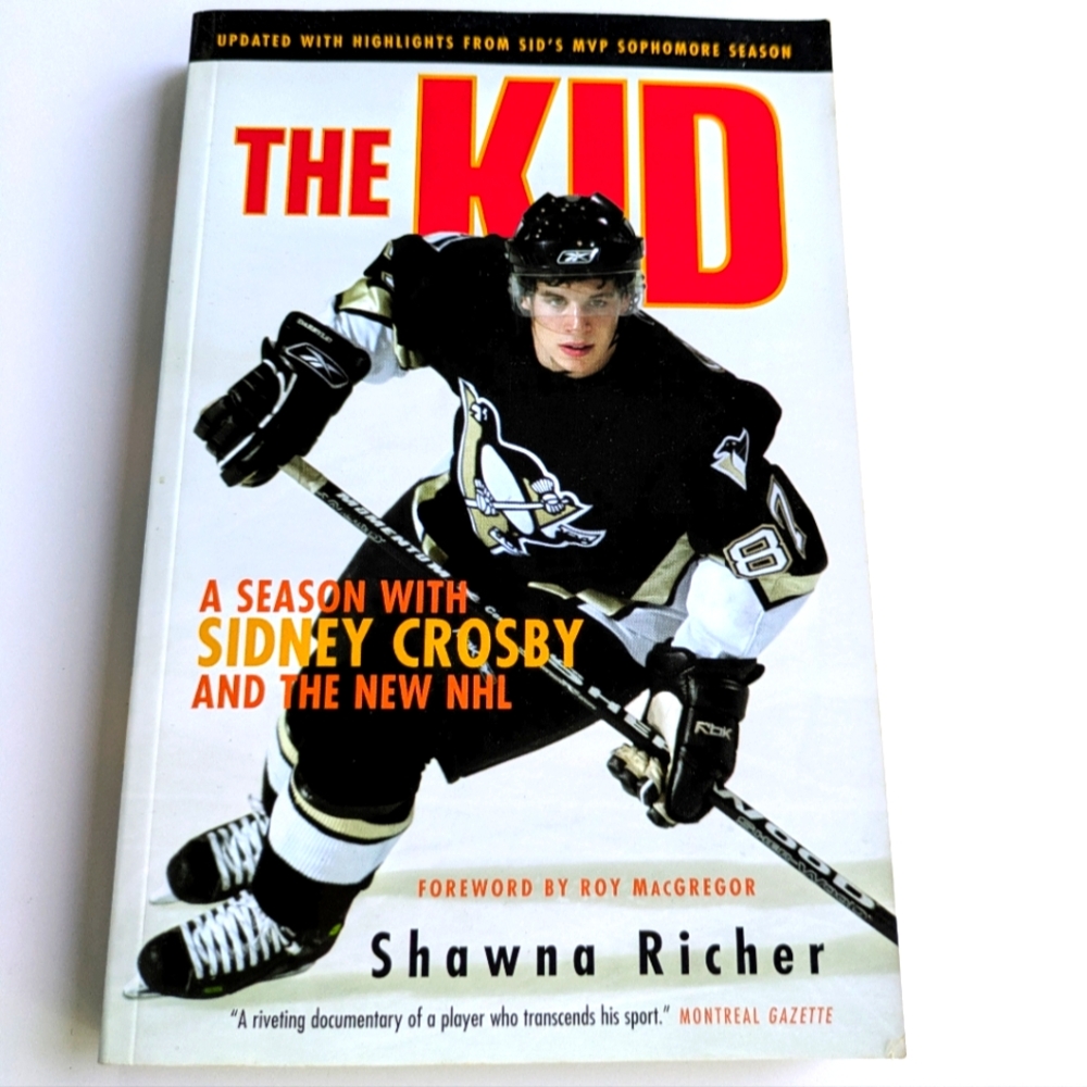 The Kid: A Season with Sidney Crosby NHL Hockey Players PB Book Sports 2006